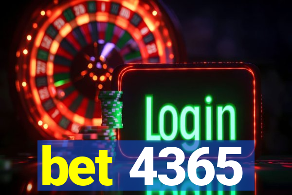 bet 4365